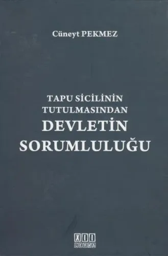 Tapu Sicilinin Tutulmasından Devletin Sorumluluğu