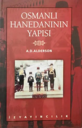 Osmanlı Hanedanının Yapısı