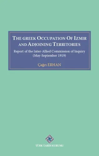 The Greek Occupation Of İzmir And Adjoining Territories