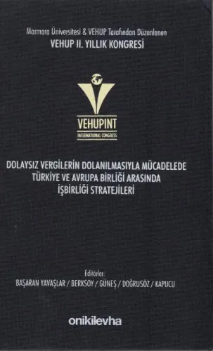 Dolaysız Vergilerin Dolanılmasıyla Mücadelede Türkiye ve Avrupa Birliği Arasında İşbirliği Stratejileri