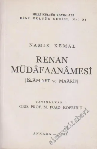 Renan Müdâfaanâmesi (İslâmiyet ve Maârif) -        1962