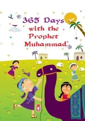 365 Days With The Prophet Muhammad - 365 Günde Sevgili Peygamberim (İngilizce)