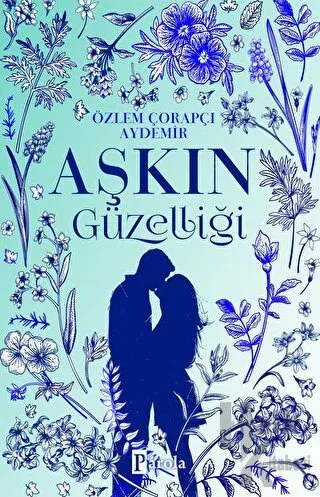 Aşkın Güzelliği - Halkkitabevi
