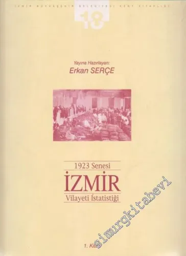 1923 Senesi İzmir Vilayeti İstatistiği 1. Kitap -        2001