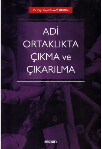 Adi Ortaklıkta Çıkma ve Çıkarılma