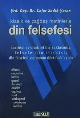 Klasik Ve Çağdaş Metinlerle Din Felsefesi