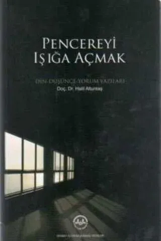 Pencereyi Işığa Açmak
