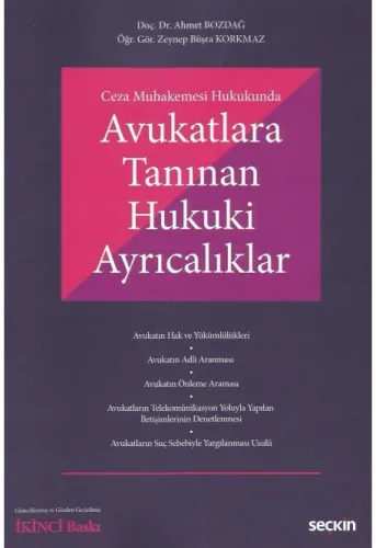Avukatlara Tanınan Hukuki Ayrıcalıklar