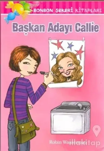 Bonbon Şekeri - Başkan Adayı Callie