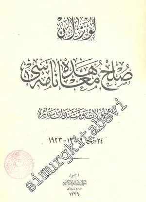 OSMANLICA: Lozan Sulh Muahedenamesi: Mukavelat ve Senedat - ı Saire 24 Temmuz 1339 - 1923 -