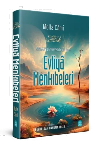 Evliya Menkıbeleri Nefahatül Üns min Hadaratıl Kuds