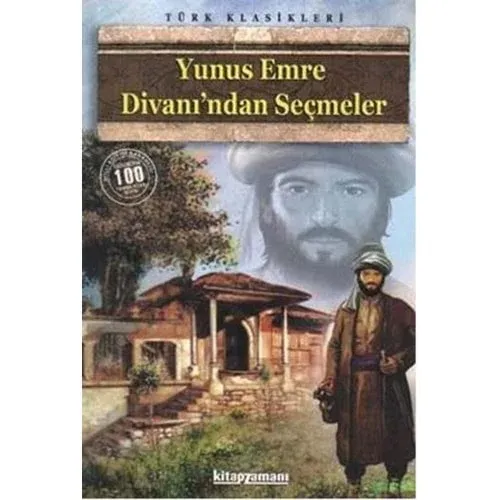 Kültür - Yunus Emre Divanından Seçmeler 100 Temel Eser Lise