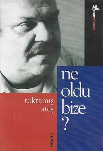 Ne Oldu Bize?