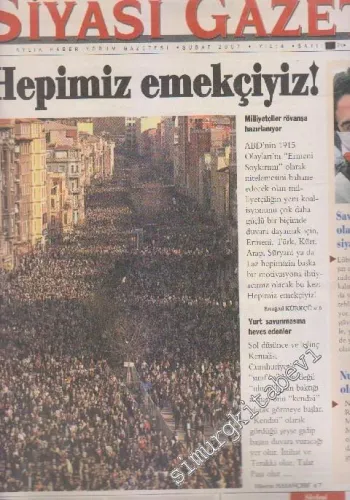 Siyasi Gazete Aylık Haber Yorum Gazetesi - Sayı: 18    4  Şubat