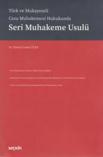 Türk ve Mukayeseli Ceza Muhakemesi Hukukunda Seri Muhakeme Usulü
