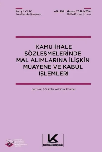 Kamu ihale Sözleşmelerinde Mal Alımlarına İlişkin Muayene ve Kabul İşlemleri