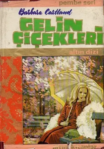 Gelin Çiçekleri