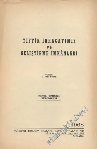 Tiftik İhracatımız ve Geliştirme İmkânları -