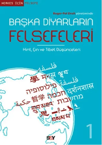 Başka Diyarların Felsefeleri; Hint,Çin ve Tibet Düşünceleri