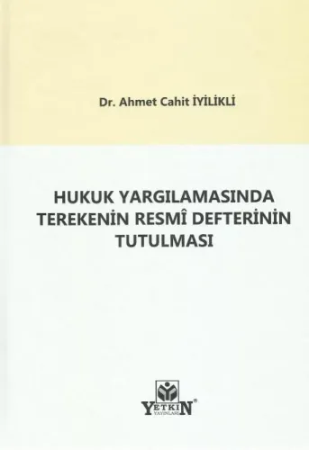 Hukuk Yargılamasında Terekenin Resmi Defterinin Tutulması