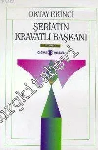 Şeriatın Kravatlı Başkanı -        1998