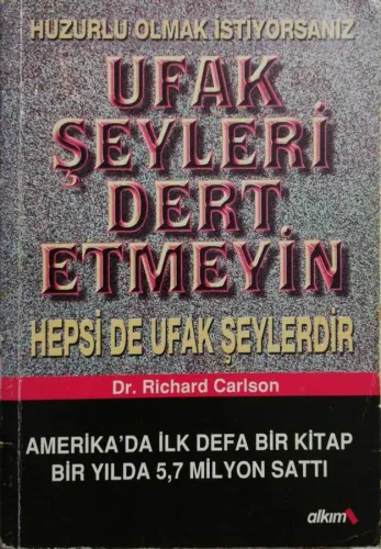 Ufak Şeyleri Dert Etmeyin