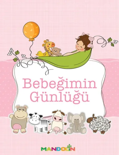 Bebeğimin Günlüğü (Ciltli)