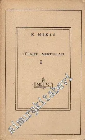 Türkiye Mektupları Cilt 1 -