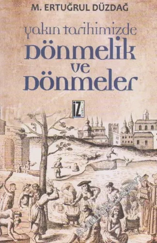 Yakın Tarihimizde Dönmelik ve Dönmeler