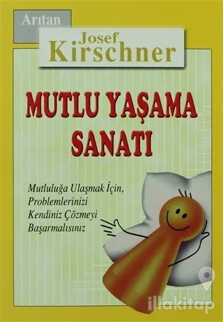 Mutlu Yaşama Sanatı
