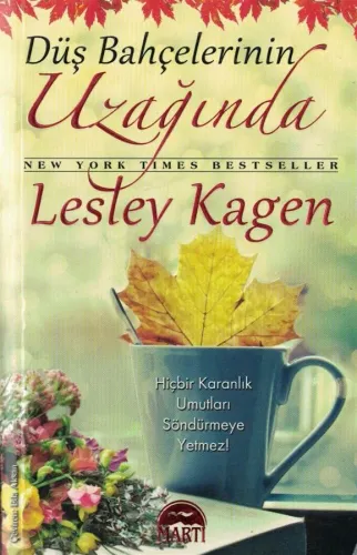 Düş Bahçelerinin Uzağında