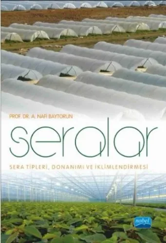 Seralar Sera Tipleri Donanımı ve İklimlendirmesi