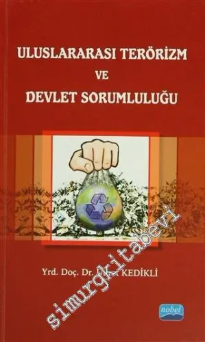 Uluslararası Terörizm ve Devlet Sorumluluğu -         2013