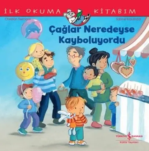 Çağlar Neredeyse Kayboluyordu - İlk Okuma Kitabım | Kitap Ambarı