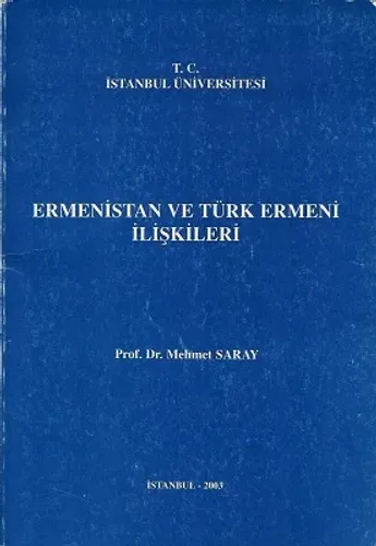 Ermenistan ve Türk Ermeni İlişkileri