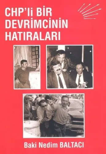 Chp'li Bir Devrimcinin Hatıraları