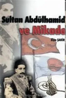 Sultan Abdülhamit ve Mikado