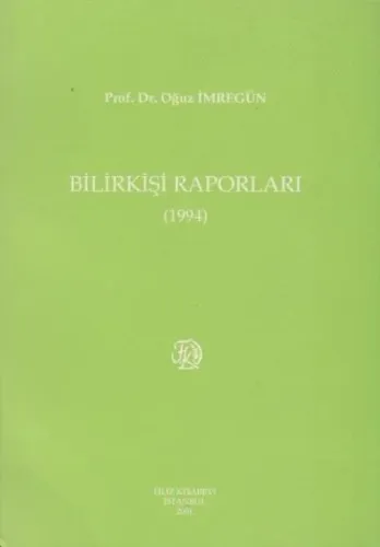 Bilirkişi Raporları ( 1994 )
