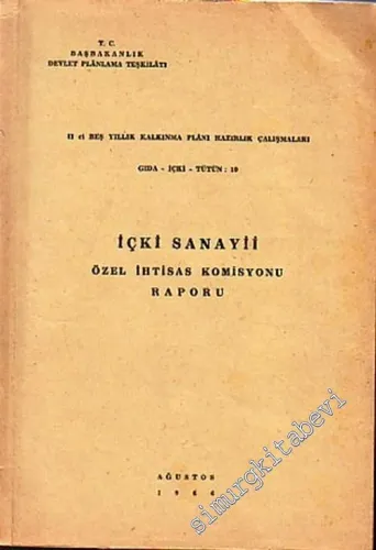 İçki Sanaayi: Özel İhtisas Komisyonu Raporu  -