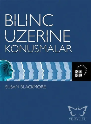 Bilinç Üzerine Konuşmalar