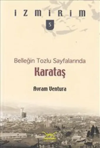 Karataş Belleğin Tozlu Sayfalarında