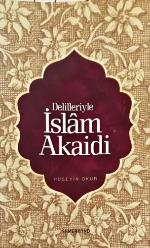 Delilleriyle İslam Akaidi
