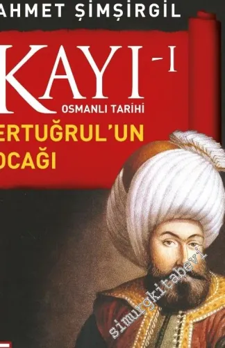 Kayı 1: Ertuğrul'un Ocağı -