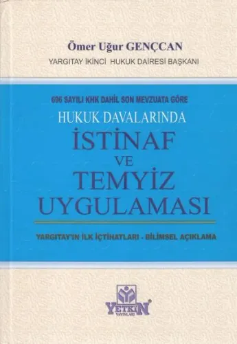 Hukuk Davalarında İstinaf ve Temyiz Uygulaması