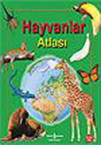 Hayvanlar Atlası (9-14 Yaş)