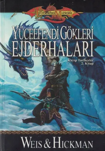 Yüceefendi Gökleri Ejderhaları  Kayıp Tarihçeler 2. Kitap