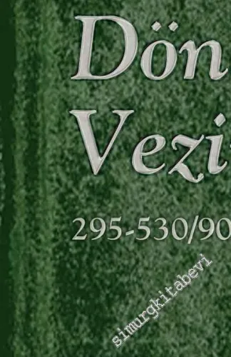 Abbasiler Döneminde Vezirlik 295 - 530 / 908 - 1136 -         2017