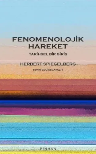 Fenomenolojik Hareket; Tarihsel Bir Giriş