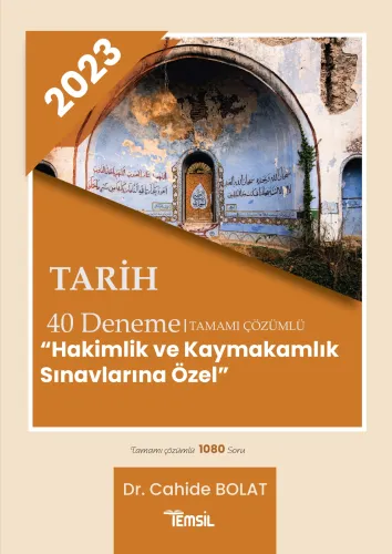 Tarih 40 Deneme Tamamı Çözümlü ‘Hakimlik Ve Kaymakamlık Sınavlarına Özel’