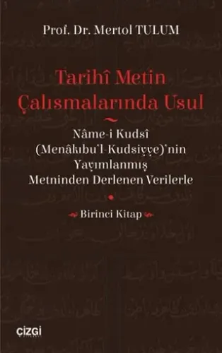 Tarihi Metin Çalışmalarında Usul